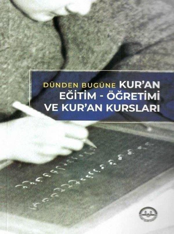Dünden Bugüne Kur'an Eğitim - Öğretimi ve Kur'an Kursları - Diyanet İşleri Başkanlığı - Image 1