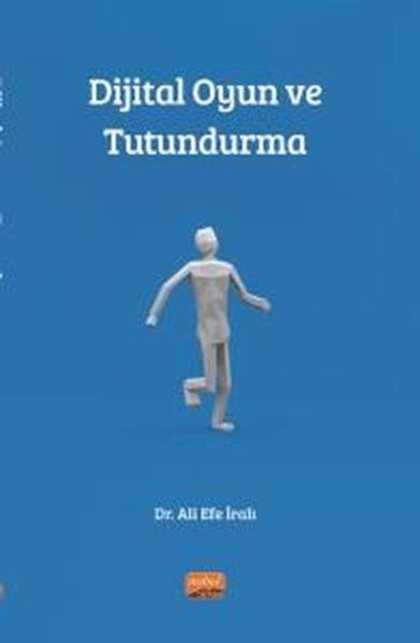 Dijital Oyun ve Tutundurma - Nobel Bilimsel Eserler - Image 1