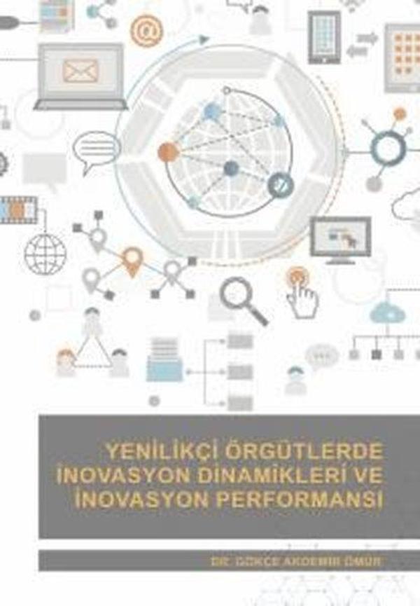 Yenilikçi Örgütlerde İnovasyon Dinamikleri ve İnovasyon Performansı - Nobel Akademik Yayıncılık - Image 1