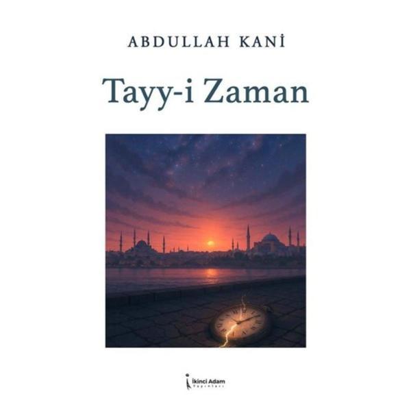 Tayy-i Zaman - Abdullah Kani - İkinci Adam Yayınları - Image 1