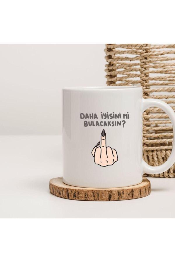 Kubdekor Daha İyisini Mi Bulacaksın Baskılı Kupa Bardak - Image 1