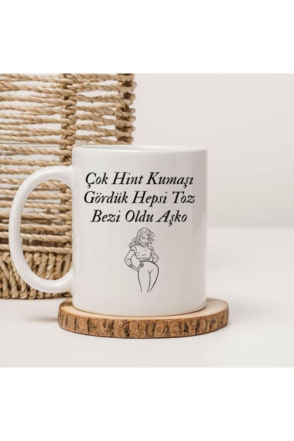 Kubdekor Çok Hint Kumaşı Gördük Hepsi Toz Bezi Oldu Aşko Yazılı Kupa Bardak - Image 1