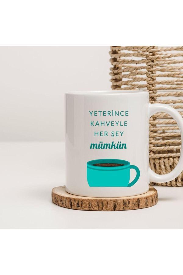 Kubdekor Yeterince Kahveyle Her Şey Mümkün - Image 1