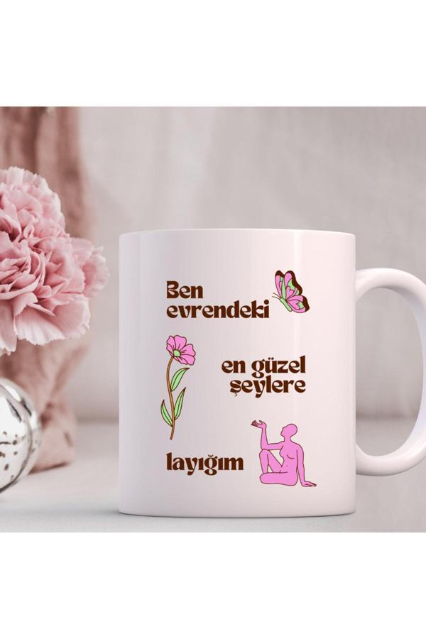 Kubdekor Ben Evrendeki En Güzel Şeylere Layığım Baskılı Kupa Bardak - Image 1