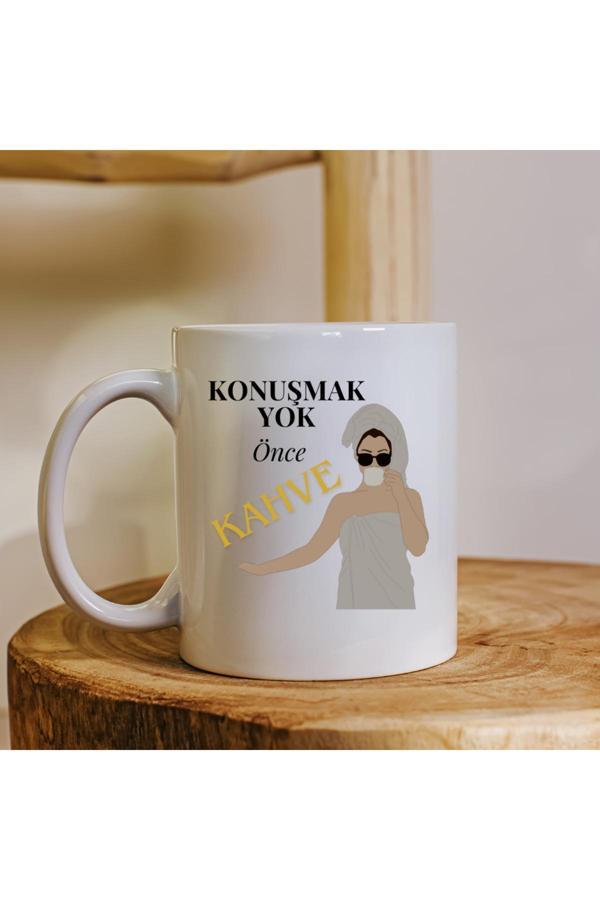 Kubdekor Konuşmak Yok Önce Kahve Yazılı Kupa Bardak Hediyelik Kupa - Image 1