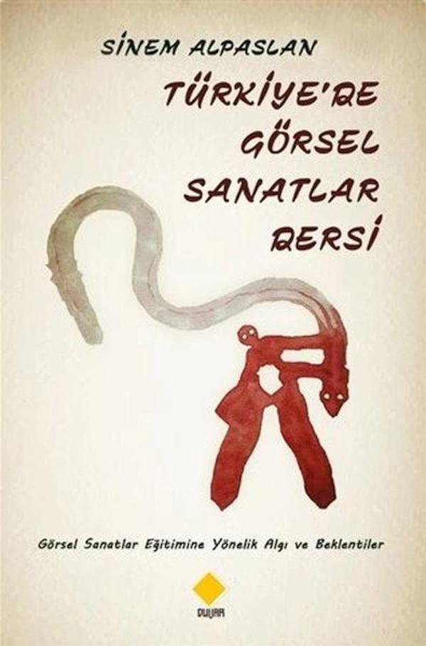 Türkiye'de Görsel Sanatlar Dersi - Duvar Yayınları - Image 1