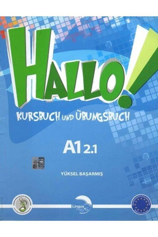 Hallo Kursbuch Und Übunsbuch A1.2.1. - Yüksel Başarmış - Lingus Education Publishing - Lingus Education Publishing - Image 1