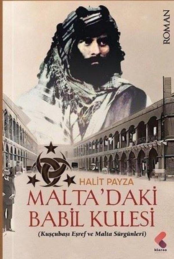 Malta'daki Babil Kulesi - Kuşçubaşı Eşref ve Malta Sürgünleri - Klaros Yayınları - Image 1