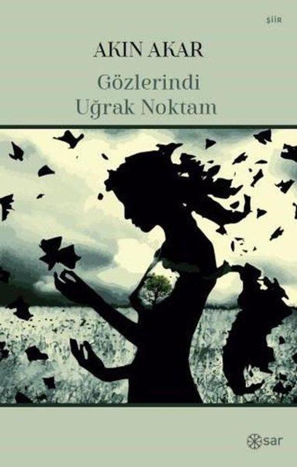Gözlerindi Uğrak Noktam - Sar Yayınları - Image 1