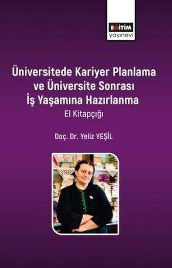 Üniversitede Kariyer Planlama Ve Üniversite Sonrası İş Yaşamına Hazırlanma  -El Kitapçığı - Eğitim Yayınevi - Image 1