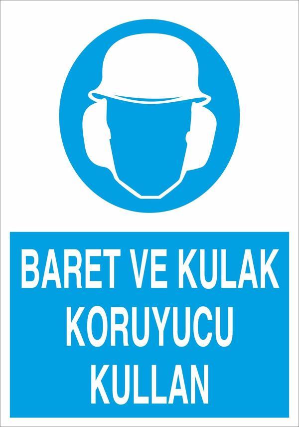 Baret Ve Kulak Koruyucu Kullan Uyarı Levhası - Image 1