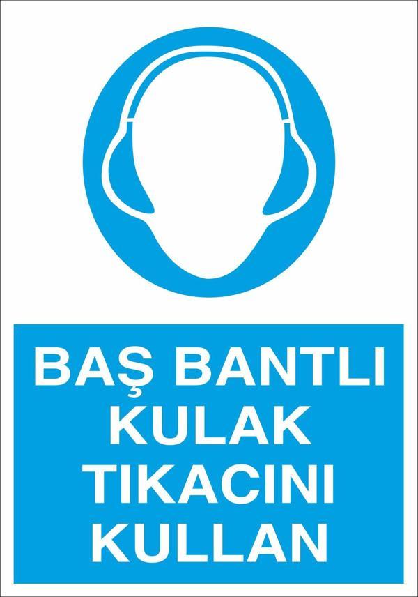 Baş Bantlı Kulak Tıkacını Kullan Uyarı Levhası - Image 1