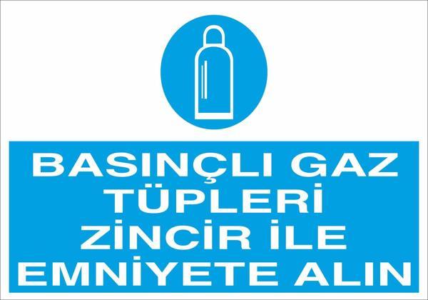 Basınçlı Gaz Tüpleri Zincir İle Emniyete Alın Uyarı Levhası - Image 1