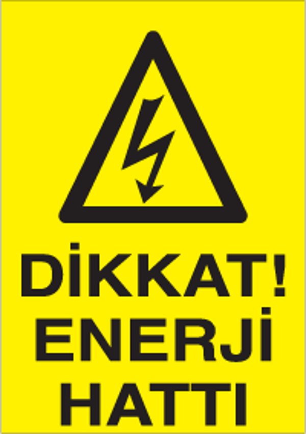Dikkat Enerji Hattı Uyarı Levhası - Image 1