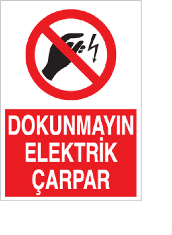 Dokunmayın Elektrik  Çarpar Uyarı Levhası - Image 1