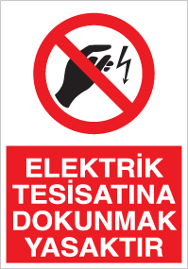 Technopa Elektrik Tesisatına Dokunmak Yasaktır Uyarı Levhası - Image 1