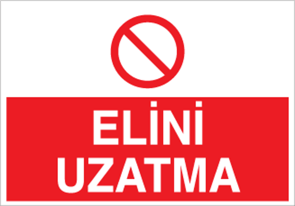 Technopa Elini Uzatma Uyarı Levhası - Image 1