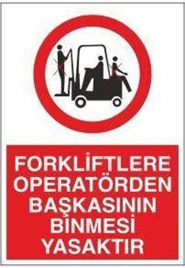 Forkliflere Operatörlerden Başkasının Binmesi Yasaktır Uyarı Levhası - Image 1
