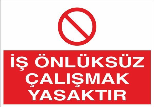 İş Önlüksüz Çalışmak Yasaktır Uyarı Levhası - Image 1