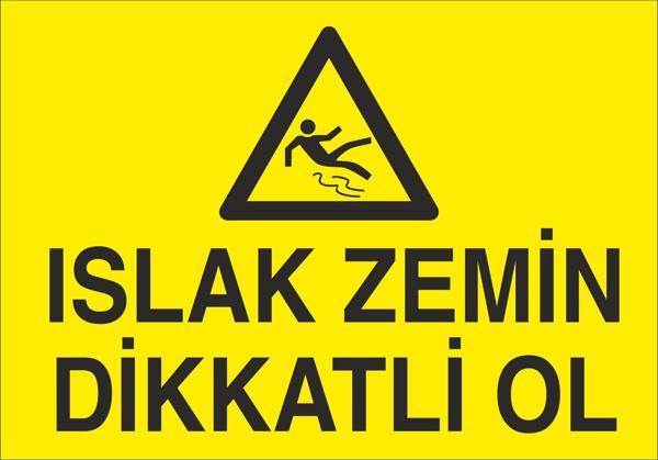 Islak Zemin Dikatli Ol Uyarı Levhası - Image 1
