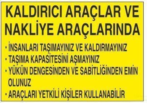 Technopa Kaldırıcı Araçlar Ve Nakliye Araçlarında Uyarı Levhası - Image 1