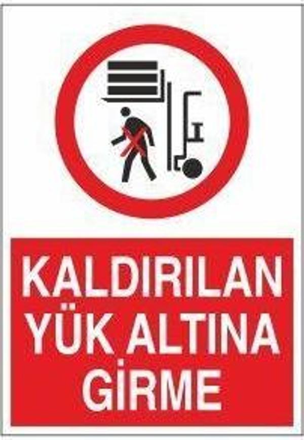 Technopa Kaldırılan Yük Altına Girme Uyarı Levhası - Image 1