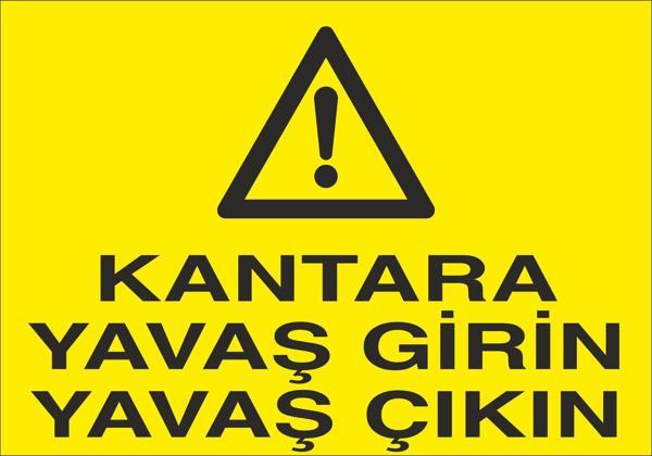 Technopa Kantara Yavaş Girin Yavaş Çıkın Uyarı Levhası - Image 1