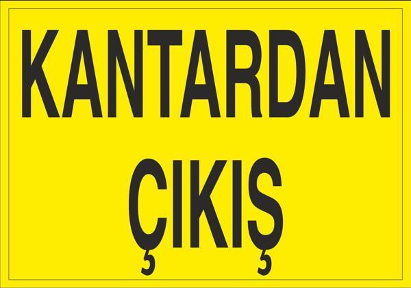Technopa Kantardan Çıkış Uyarı Levhası - Image 1