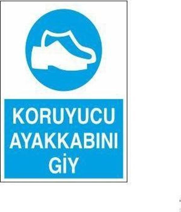 Technopa Koruyucu Ayakkabını Giy Uyarı Levhası - Image 1
