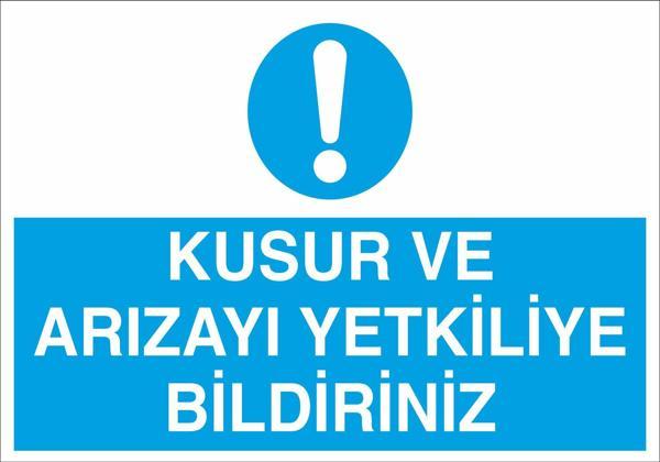 Technopa Kusur Ve Arızayı Yetkiliyle Bildiriniz Uyarı Levhası - Image 1