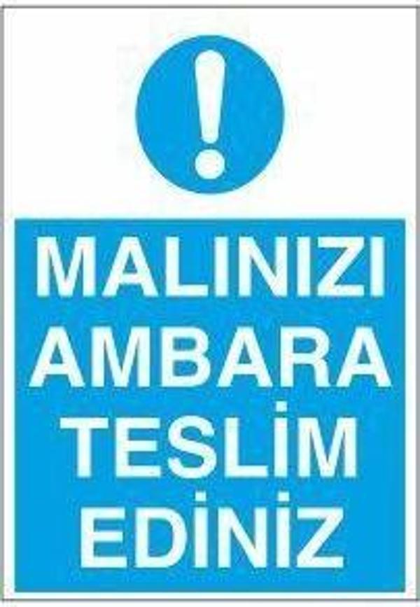Technopa Malınızı Ambara Teslim Ediniz Uyarı Levhası - Image 1