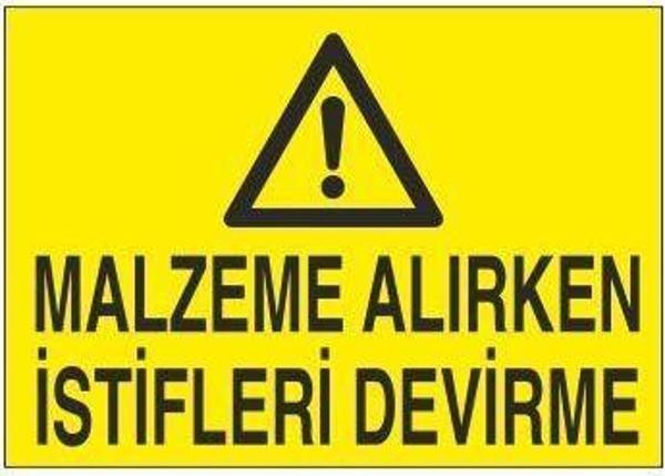 Technopa Malzeme Alırken İstifleri Devirme Uyarı Levhası - Image 1