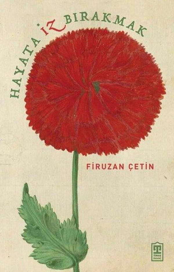 Hayata İz Bırakmak - Timaş Yayınları - Image 1