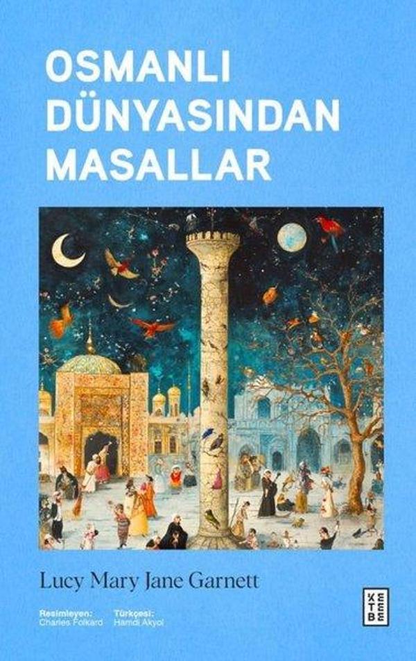 Osmanlı Dünyasından Masallar - Ketebe - Image 1