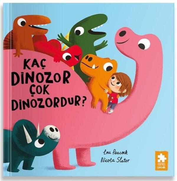 Kaç Dinozor Çok Dinozordur? - Eksik Parça Yayınları - Image 1