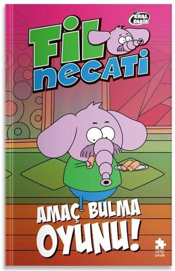 Kral Şakir Fil Necati 9 - Amaç Bulma Oyunu! - Eksik Parça Yayınları - Image 1