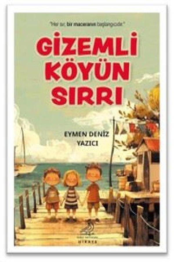 Gizemli Köyün Sırrı - Serçe Yayınları - Image 1
