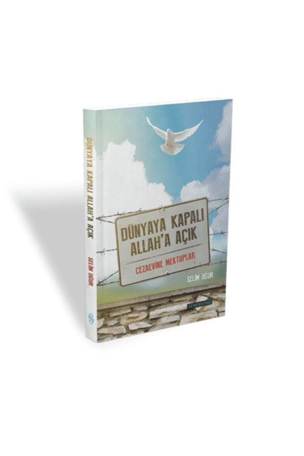 Dünyaya Kapalı Allah'a Açık Cezaevine Mektuplar / Semerkand Yayınları / Selim Uğur - Semerkand Yayınları - Image 1
