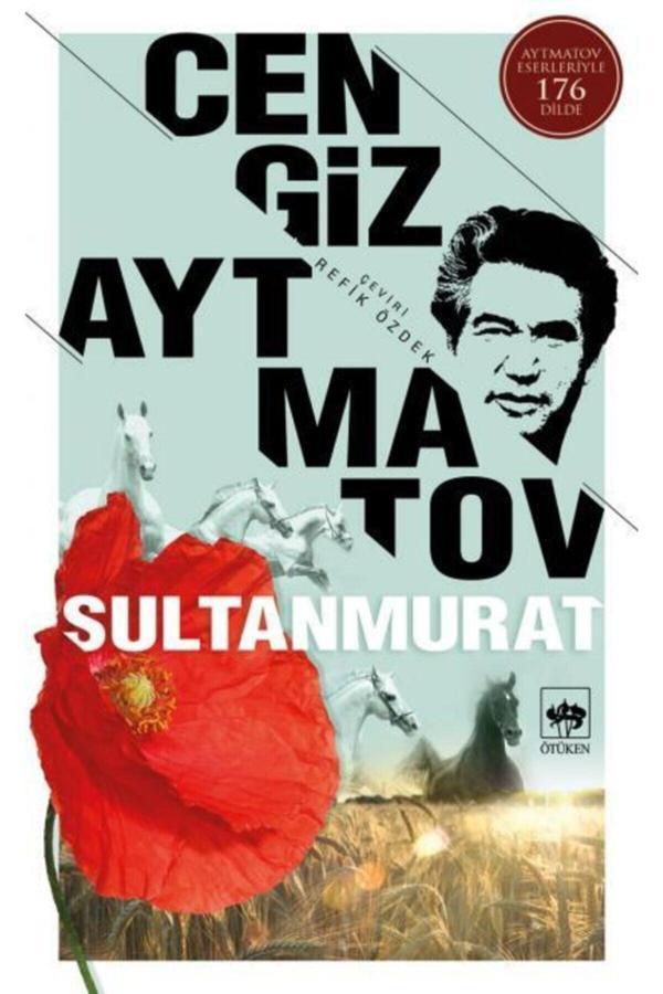 Cengiz Aytmatov Sultanmurat 9786051553917 - Cengiz Aytmatov - Ötüken Neşriyat - Image 1
