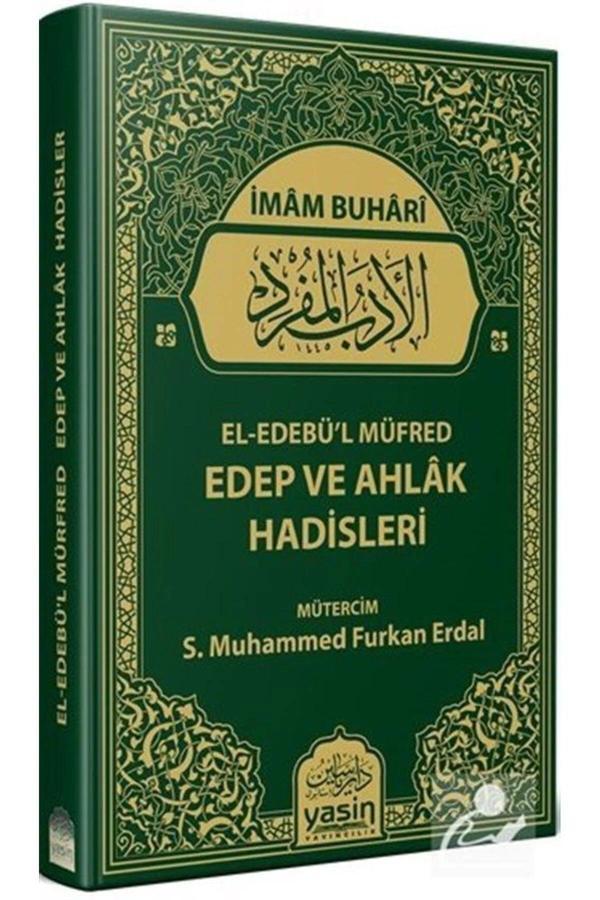 El Edebül Müfred Edep Ve Ahlak Hadisleri - Yasin Yayıncılık - Image 1