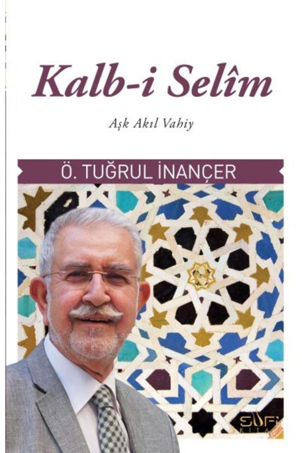 Kalb-i Selim Ömer Tuğrul Inançer - Sufi Kitap - Image 1