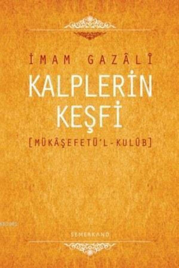Kalplerin Keşfi (ciltli)//imam I Gazali - Semerkand Yayınları - Image 1