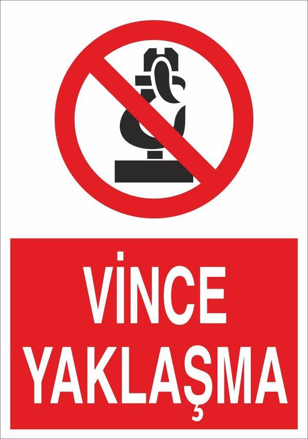 Technopa Vince Yaklaşma Uyarı Levhası - Image 1