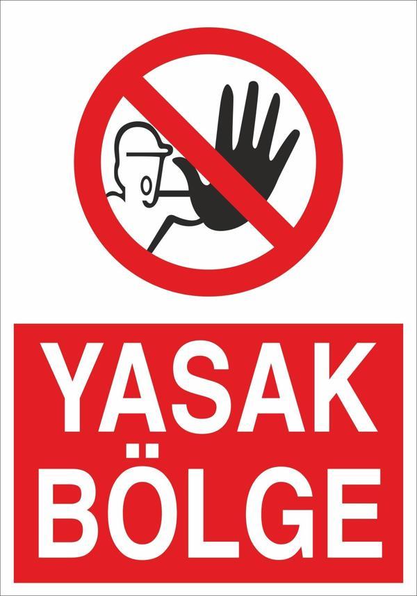 Technopa Yasak Bölge Uyarı Levhası - Image 1