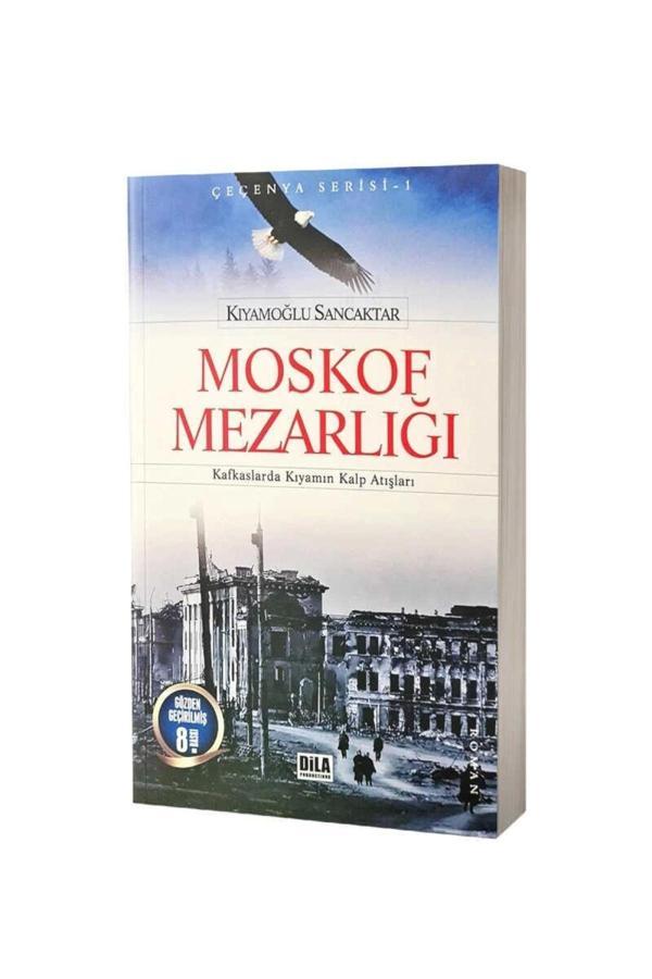 Moskof Mezarlığı & Kafkaslarda Kıyamın Kalp Atışları - Dila Yayıncılık - Image 1