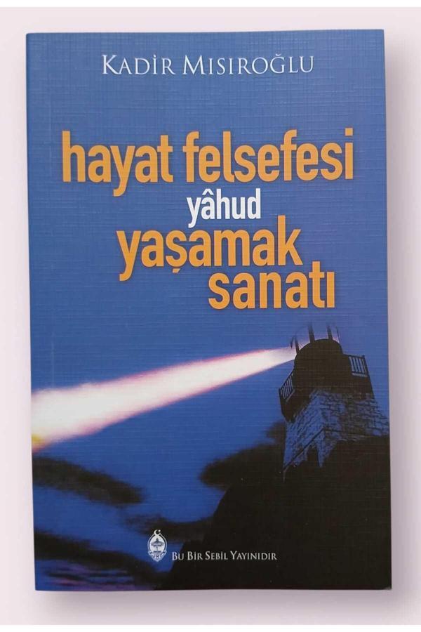 Hayat Felsefesi Yahud Yaşamak Sanatı - Sebil - Image 1
