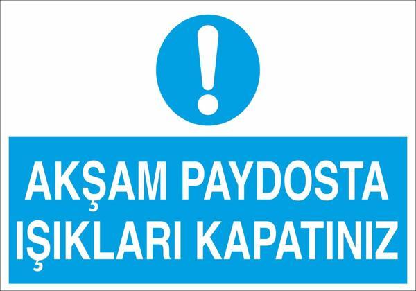 Akşam Paydosta Işıkları Kapatınız Uyarı Levhası - Image 1