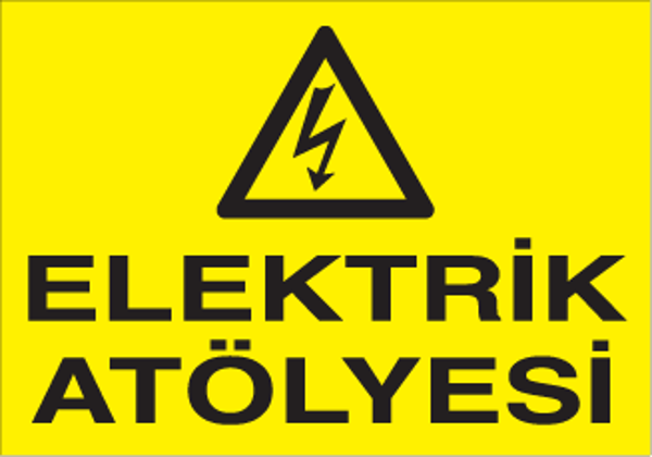 Elektrik Atölyesi Uyarı Levhası - Image 1