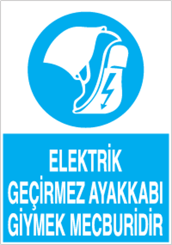 Elektrik Geçirmez Ayakkabı Uyarı Levhası - Image 1