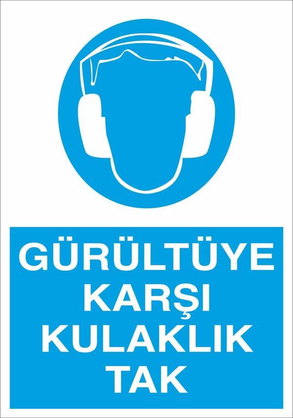 Gürültüye Karşı Kulaklık Tak Uyarı Levhası - Image 1